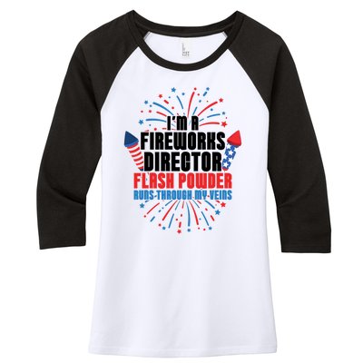 Im A Fireworks Director Power 4th Of July Meaningful Gift Women's Tri-Blend 3/4-Sleeve Raglan Shirt