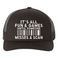 Its All Fun And Games Until Someone Misses A Scan Postal Yupoong Adult 5-Panel Trucker Hat