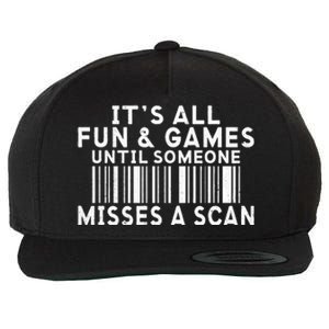 Its All Fun And Games Until Someone Misses A Scan Postal Wool Snapback Cap