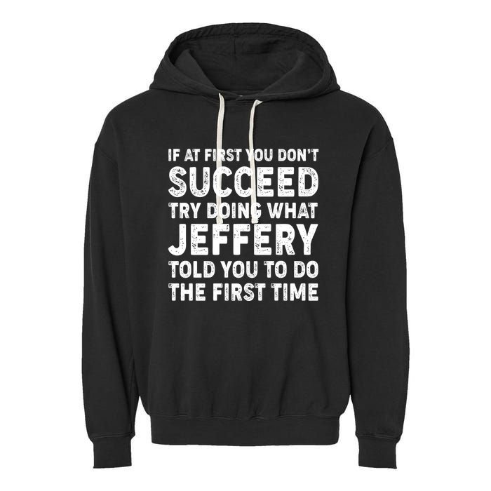 If At First You Dont Succeed Custom Name Personalized Text Garment-Dyed Fleece Hoodie