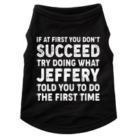 If At First You Dont Succeed Custom Name Personalized Text Doggie Tank