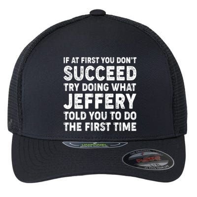 If At First You Dont Succeed Custom Name Personalized Text Flexfit Unipanel Trucker Cap