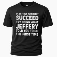 If At First You Dont Succeed Custom Name Personalized Text Performance Shirt