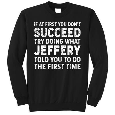 If At First You Dont Succeed Custom Name Personalized Text Sweatshirt