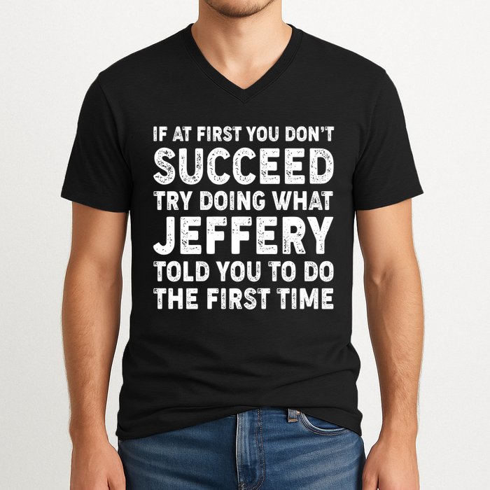 If At First You Dont Succeed Custom Name Personalized Text V-Neck T-Shirt