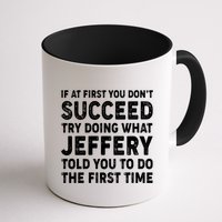 If At First You Dont Succeed Custom Name Personalized Text Mug