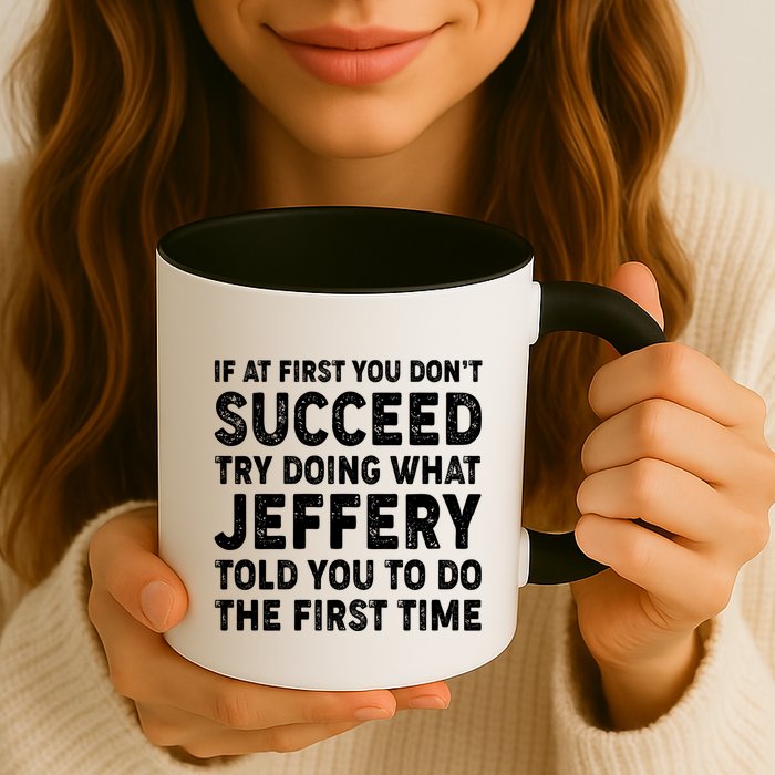 If At First You Dont Succeed Custom Name Personalized Text Mug