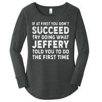 If At First You Dont Succeed Custom Name Personalized Text Women's Perfect Tri Tunic Long Sleeve Shirt