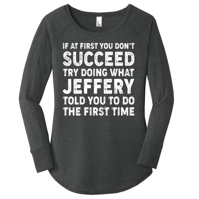 If At First You Dont Succeed Custom Name Personalized Text Women's Perfect Tri Tunic Long Sleeve Shirt