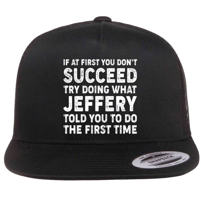 If At First You Dont Succeed Custom Name Personalized Text Flat Bill Trucker Hat