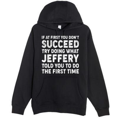 If At First You Dont Succeed Custom Name Personalized Text Premium Pullover Hoodie