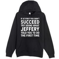 If At First You Dont Succeed Custom Name Personalized Text Premium Pullover Hoodie