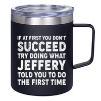 If At First You Dont Succeed Custom Name Personalized Text 12oz Stainless Steel Coffee Mug