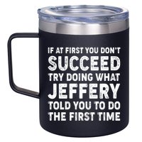 If At First You Dont Succeed Custom Name Personalized Text 12oz Stainless Steel Coffee Mug