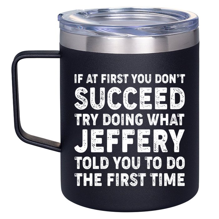 If At First You Dont Succeed Custom Name Personalized Text 12oz Stainless Steel Coffee Mug