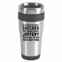 If At First You Dont Succeed Custom Name Personalized Text 16oz Travel Tumbler