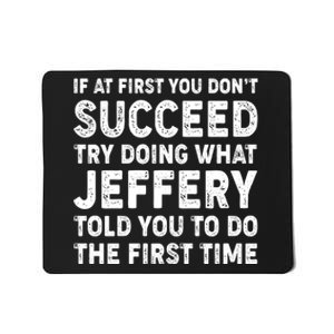 If At First You Dont Succeed Custom Name Personalized Text Mousepad