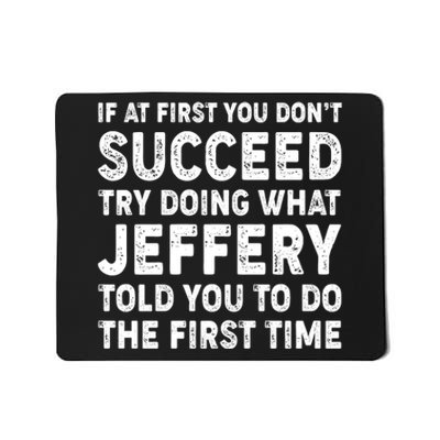 If At First You Dont Succeed Custom Name Personalized Text Mousepad