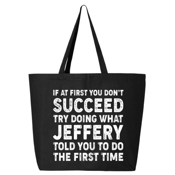 If At First You Dont Succeed Custom Name Personalized Text 25L Jumbo Tote