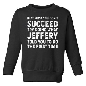 If At First You Dont Succeed Custom Name Personalized Text Toddler Sweatshirt