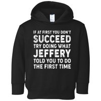 If At First You Dont Succeed Custom Name Personalized Text Toddler Hoodie