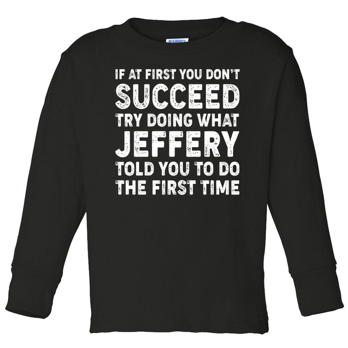 If At First You Dont Succeed Custom Name Personalized Text Toddler Long Sleeve Shirt