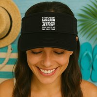 If At First You Dont Succeed Custom Name Personalized Text Valucap Bio-Washed Visor