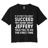 If At First You Dont Succeed Custom Name Personalized Text Women's Crop Top Tee