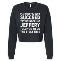 If At First You Dont Succeed Custom Name Personalized Text Cropped Pullover Crew