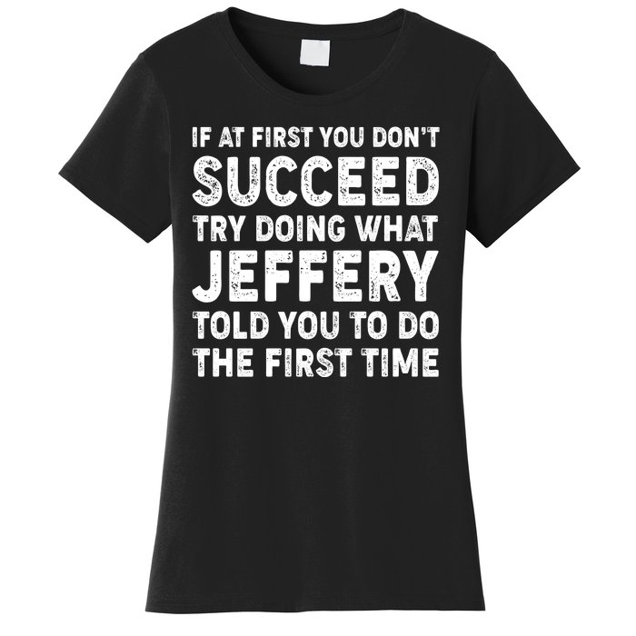 If At First You Dont Succeed Custom Name Personalized Text Women's T-Shirt