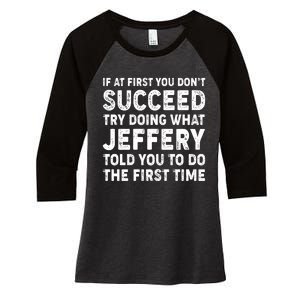 If At First You Dont Succeed Custom Name Personalized Text Women's Tri-Blend 3/4-Sleeve Raglan Shirt