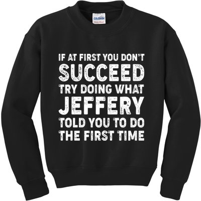 If At First You Dont Succeed Custom Name Personalized Text Kids Sweatshirt