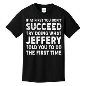 If At First You Dont Succeed Custom Name Personalized Text Kids T-Shirt