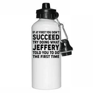 If At First You Dont Succeed Custom Name Personalized Text Aluminum Water Bottle