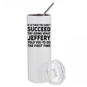 If At First You Dont Succeed Custom Name Personalized Text Stainless Steel Tumbler