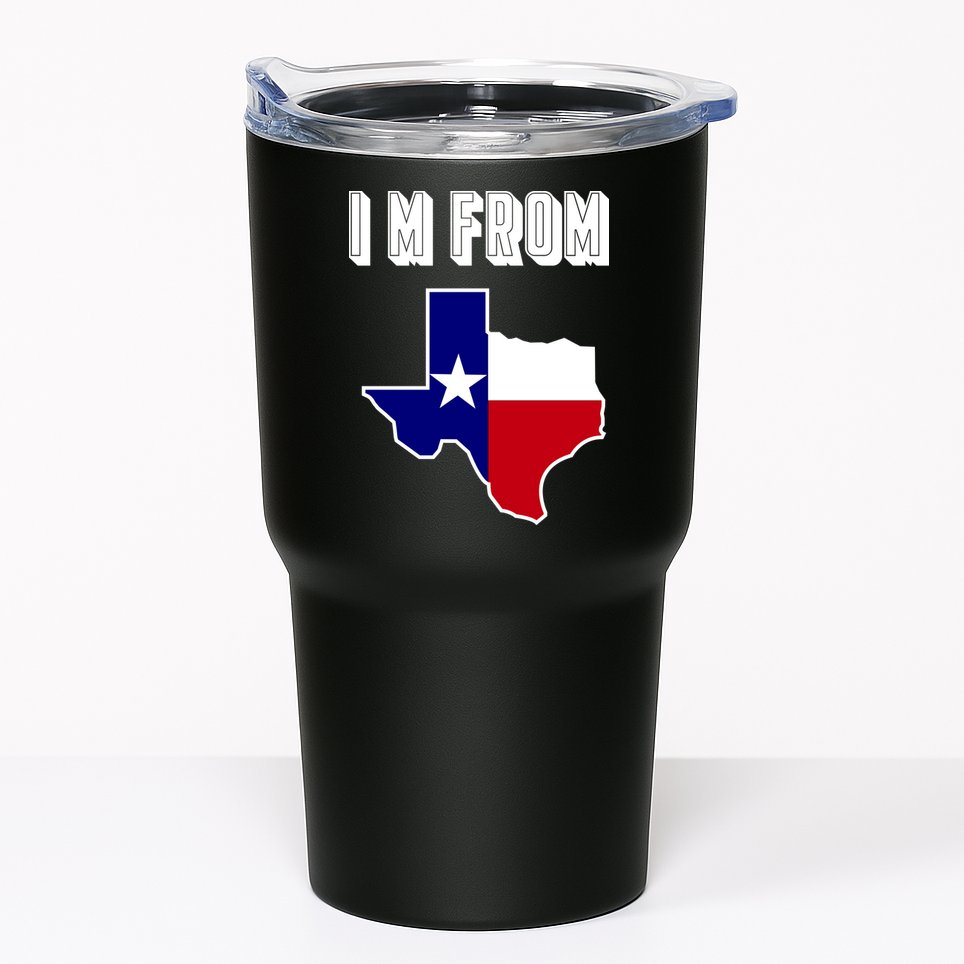 I Am From Texas Tumbler