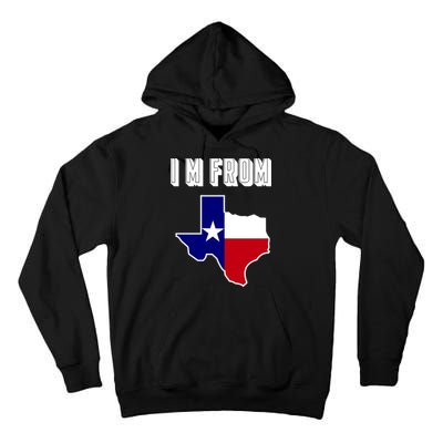I Am From Texas Tall Hoodie