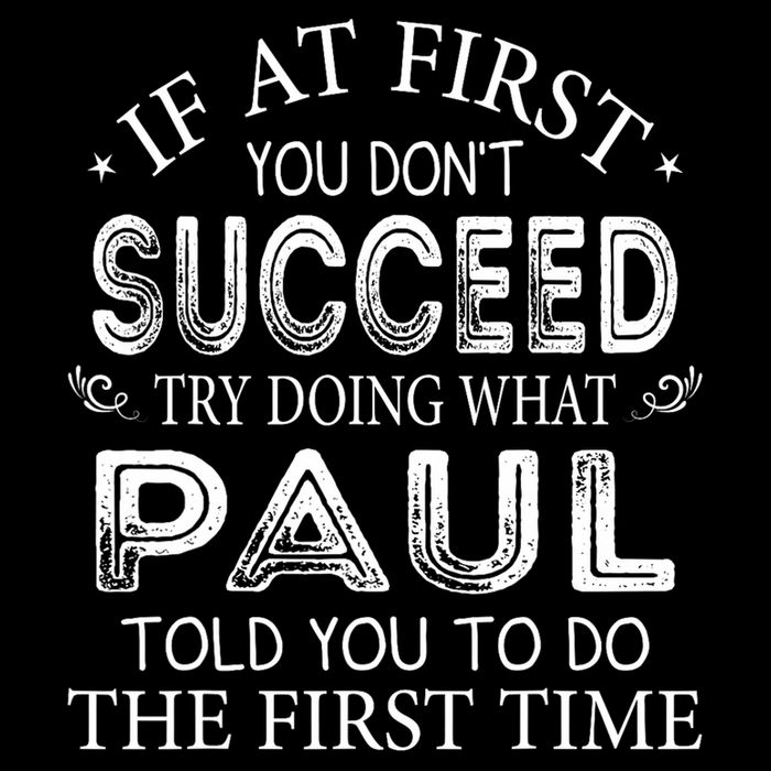 If At First You Don't Succeed Try Doing What Paul 16 in Basic Backpack