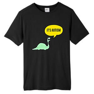 ItS Autism! Funny Dinosaur Autism Gift Tall Fusion ChromaSoft Performance T-Shirt