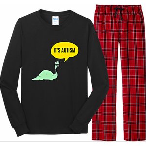 ItS Autism! Funny Dinosaur Autism Gift Long Sleeve Pajama Set