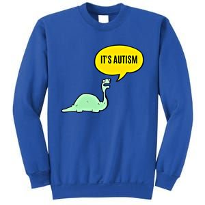 ItS Autism! Funny Dinosaur Autism Gift Sweatshirt