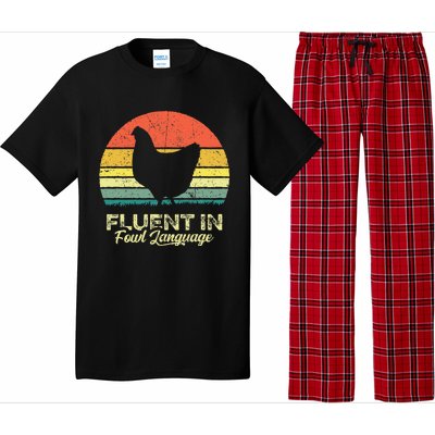 I Am Fluent In Fowl Language Foul Chicken Farm Farmer Pajama Set