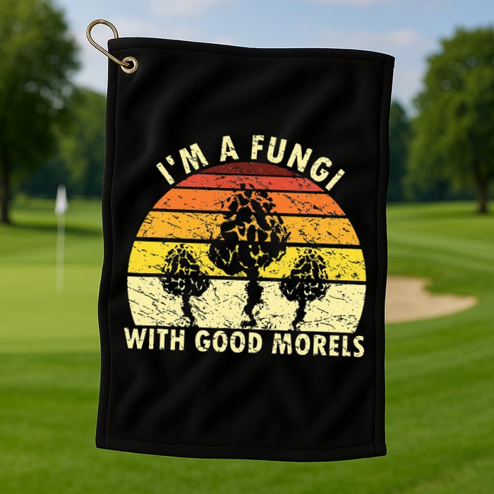 I'm A Fungi Funny Mushroom Foraging Retro FungiHunter Golf Towel