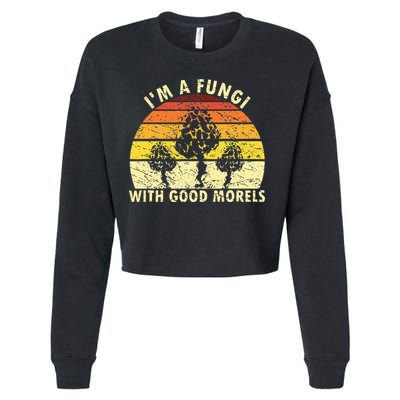 I'm A Fungi Funny Mushroom Foraging Retro FungiHunter Cropped Pullover Crew