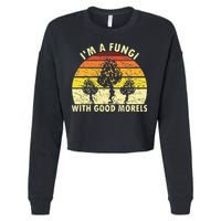 I'm A Fungi Funny Mushroom Foraging Retro FungiHunter Cropped Pullover Crew