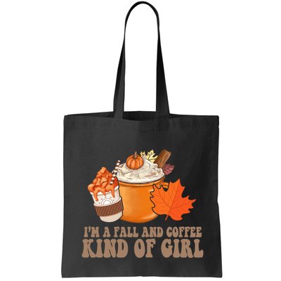 Im A Fall And Coffee Kind Of Girl Cute Bag