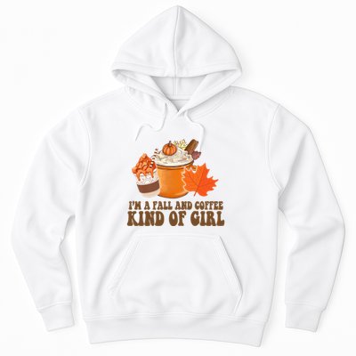 Im A Fall And Coffee Kind Of Girl Cute Hoodie