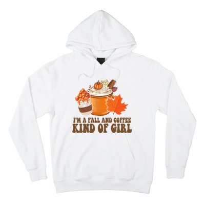 Im A Fall And Coffee Kind Of Girl Cute Hoodie