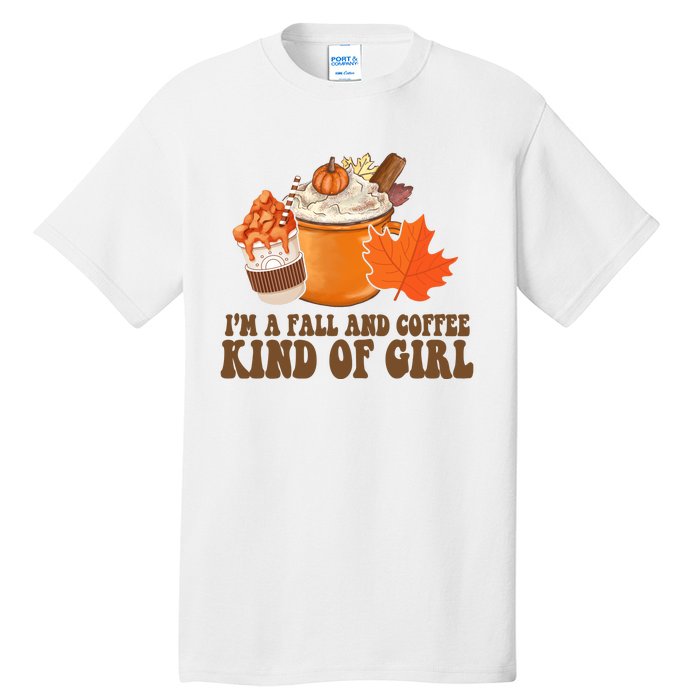 Im A Fall And Coffee Kind Of Girl Cute Tall T-Shirt