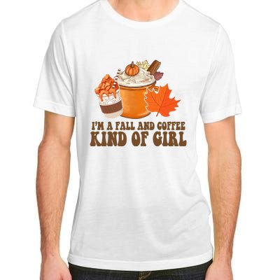 Im A Fall And Coffee Kind Of Girl Cute Adult ChromaSoft Performance T-Shirt